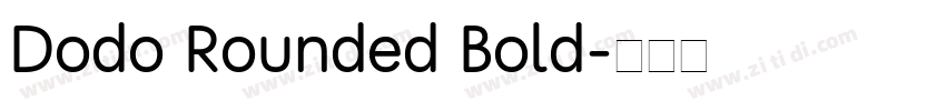 Dodo Rounded Bold字体转换